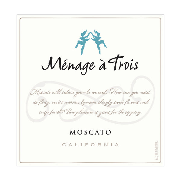 Menage a Trois Moscato