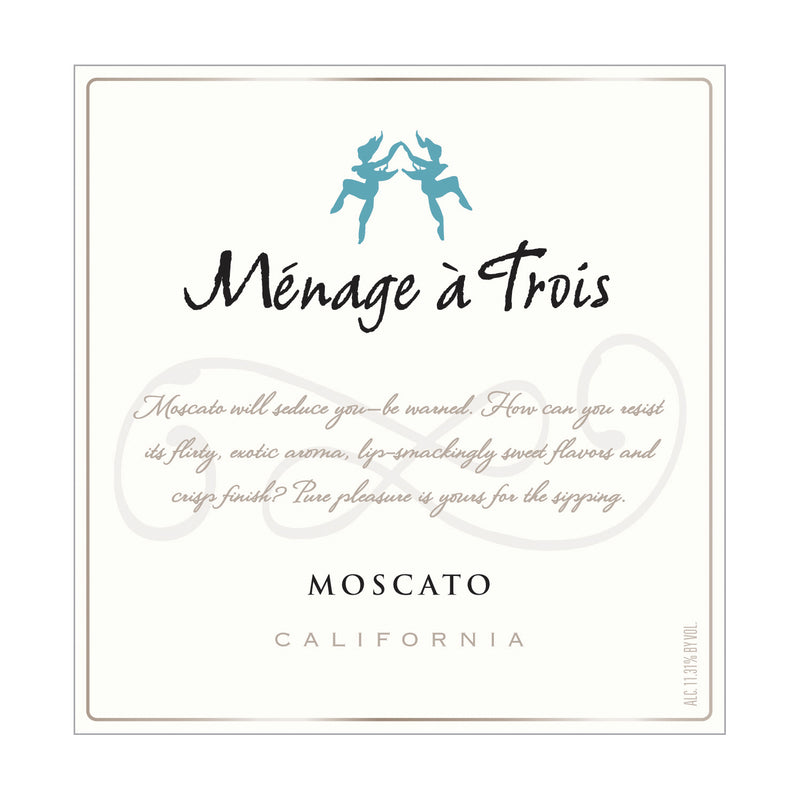 Menage a Trois Moscato